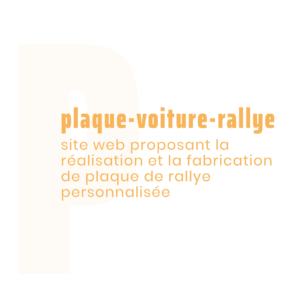 les mots pour mieux comprendre les plaques de rallye